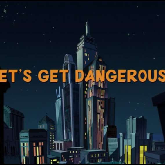 Let's Get Dangerous Let's Get Dangerous