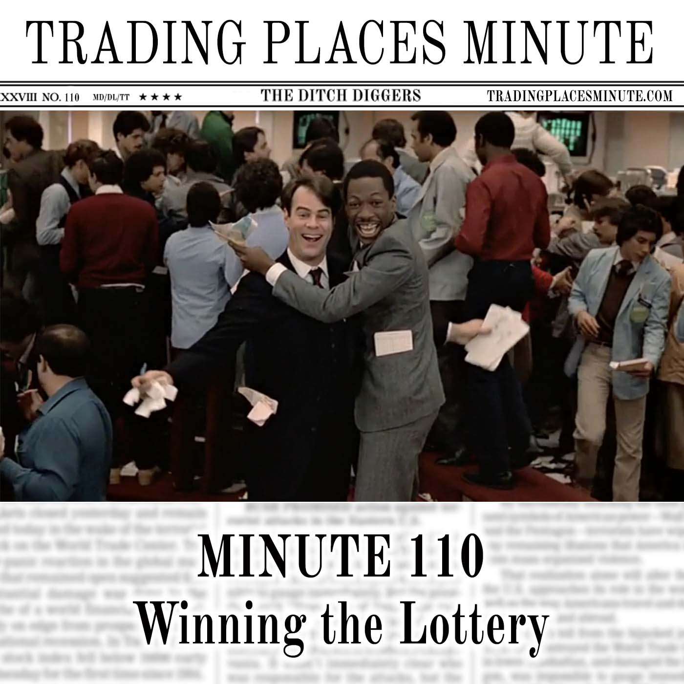Minute 110: Winning the Lottery