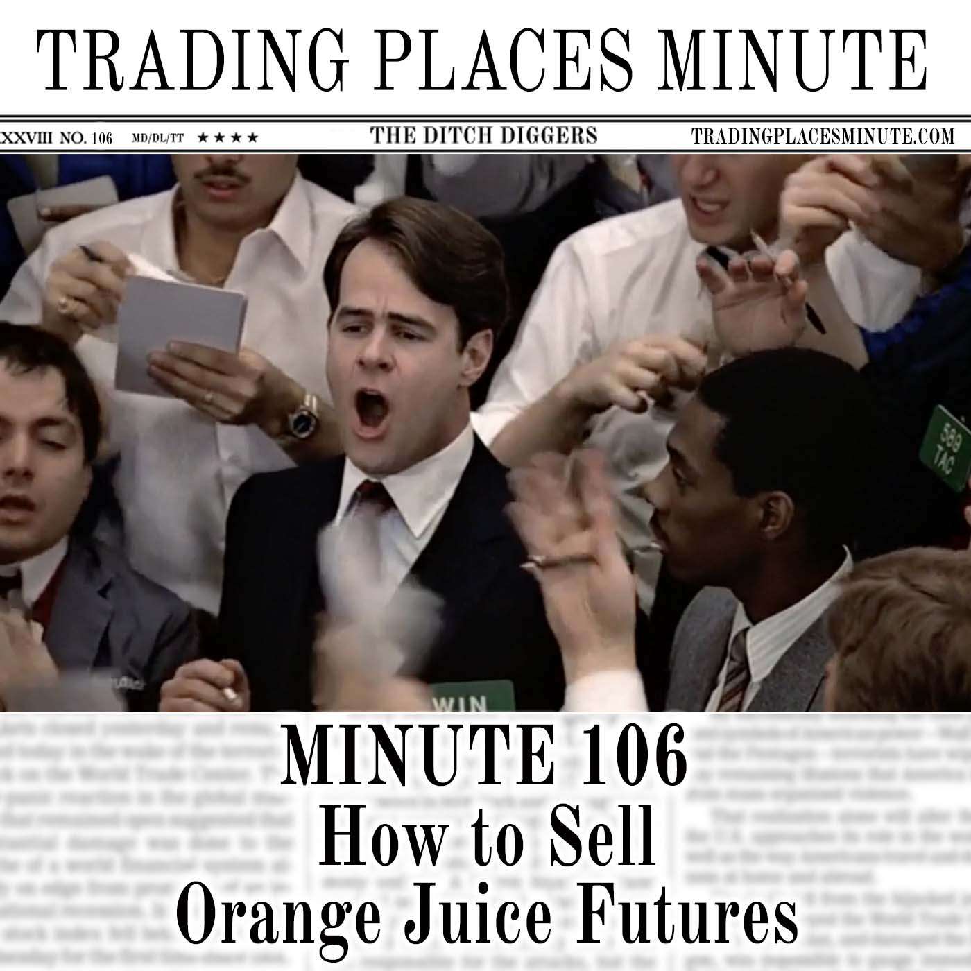 Minute 106: How to Sell Orange Juice Futures