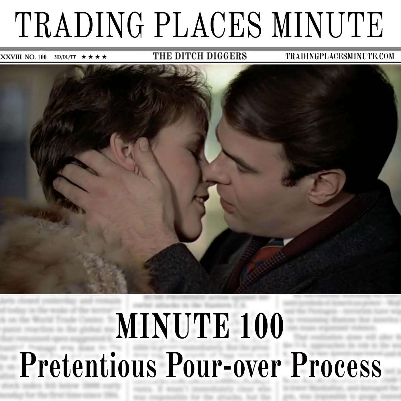 Minute 100: Pretentious Pour-over Process