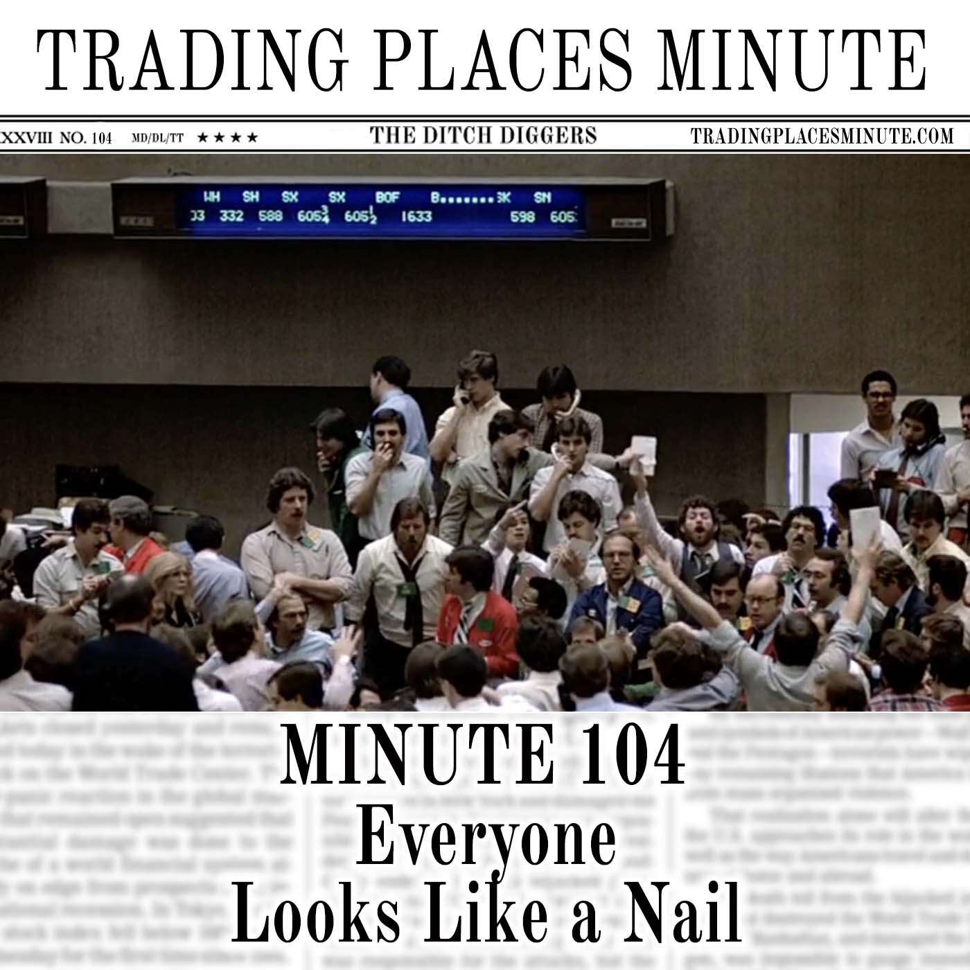 Minute 104: Everyone Looks Like a Nail