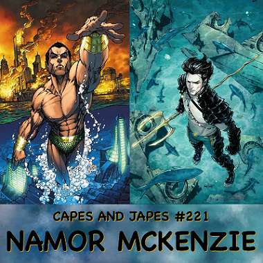#221 – Namor McKenzie