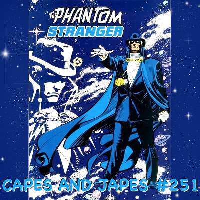 #251 – The Phantom Stranger