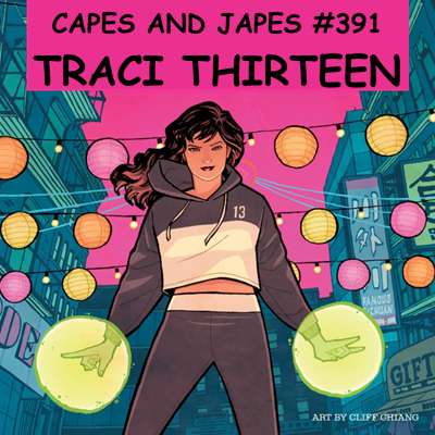 #391 – Traci Thirteen