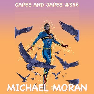 #256 – Michael Moran