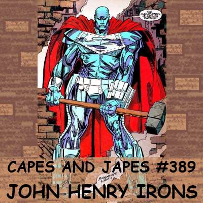 #389 – John Henry Irons