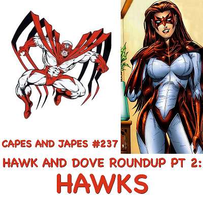 #237 – Hawk and Dove Roundup pt. 2: Hawks