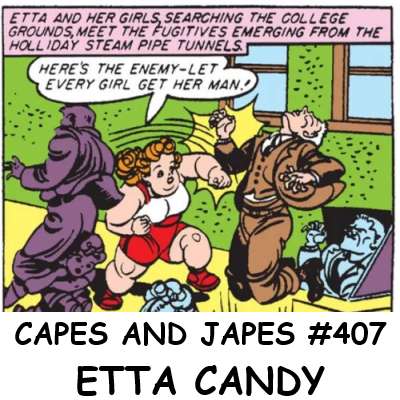 #407 – Etta Candy #407 – Etta Candy