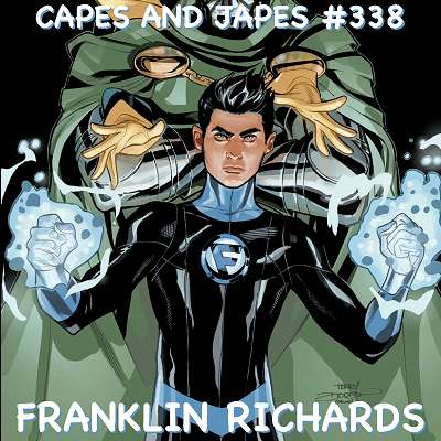 #338 – Franklin Richards