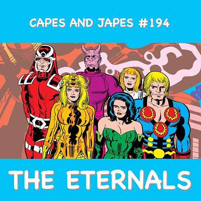 #194 – The Eternals