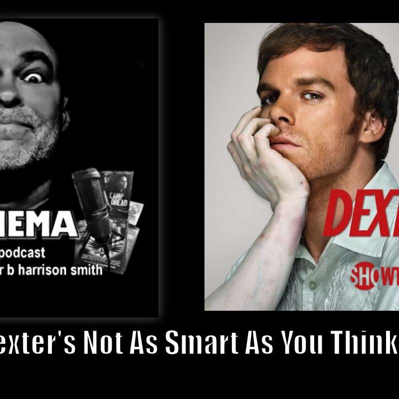 S4E120 - EP 120  Dexter's Not As Smart As You Think