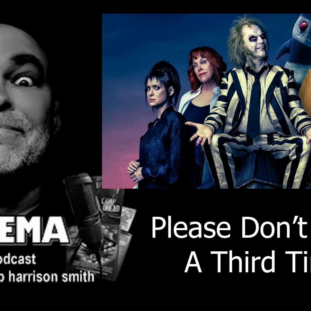 S4E116 - EP 116 Don't Say Beetlejuice a Third Time