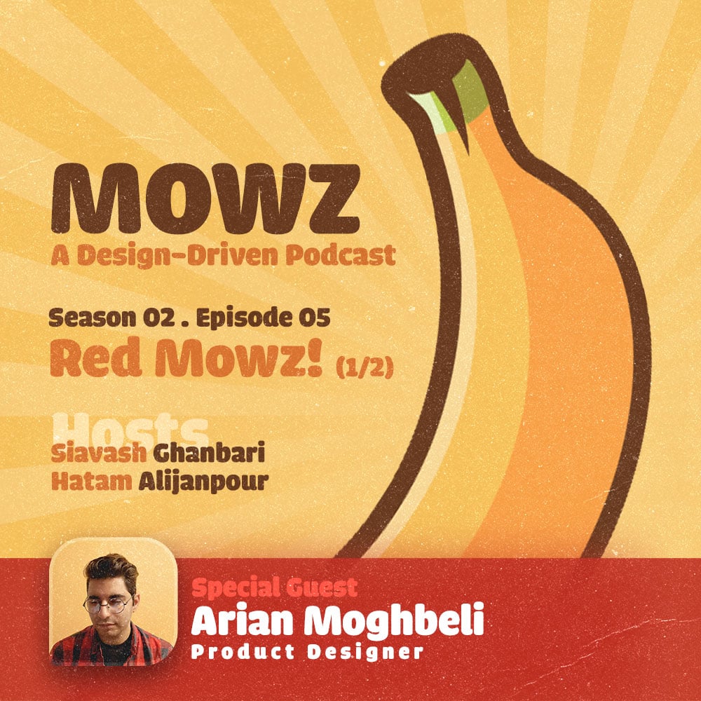 [S2E5] Red Mowz | Special Guest: Arian Moghbeli | Part 1