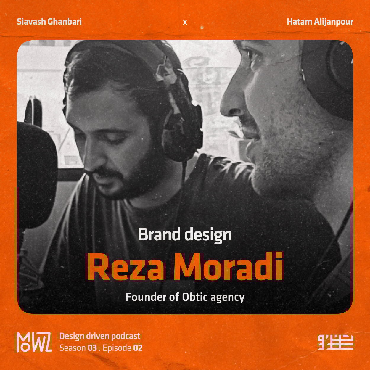 [S3E2] Brand Design | Special Guest: Reza Moradi