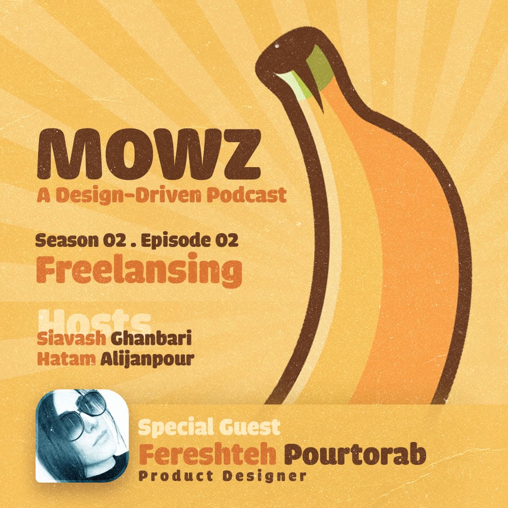 [S2E2] Freelancing | Special Guest : Fereshteh Pourtorab