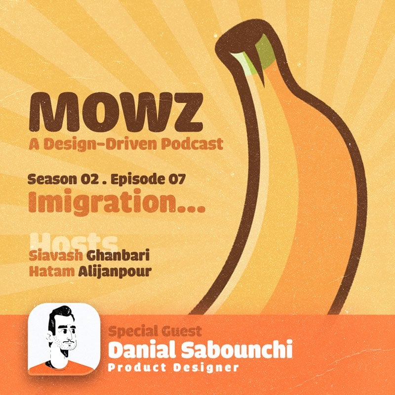 [S2E7] Immigration | Special Guest: Danial Sabounchi