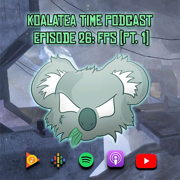 Koalatea Time: The K.O. Koala Entertainment Podcast