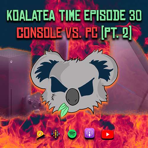Koalatea Time: The K.O. Koala Entertainment Podcast