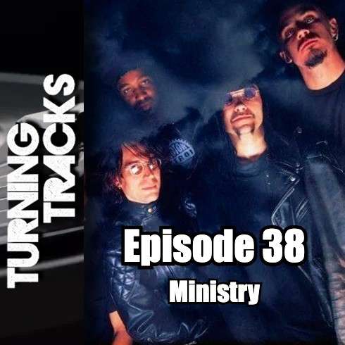 Turning Tracks 38: Ministry episode artwork
