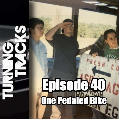 Turning Tracks 40: One Pedaled Bike