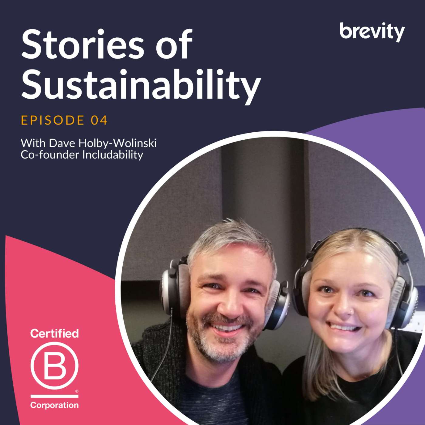 Episode 4: Dave Holby-Wolinski, Co-founder of Includability & DiSRUPT Agency