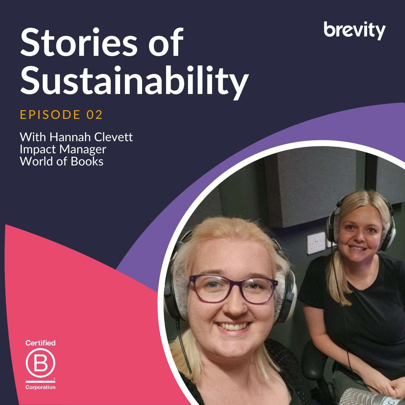 Episode 2: Hannah Clevett, Impact Manager, World of Books