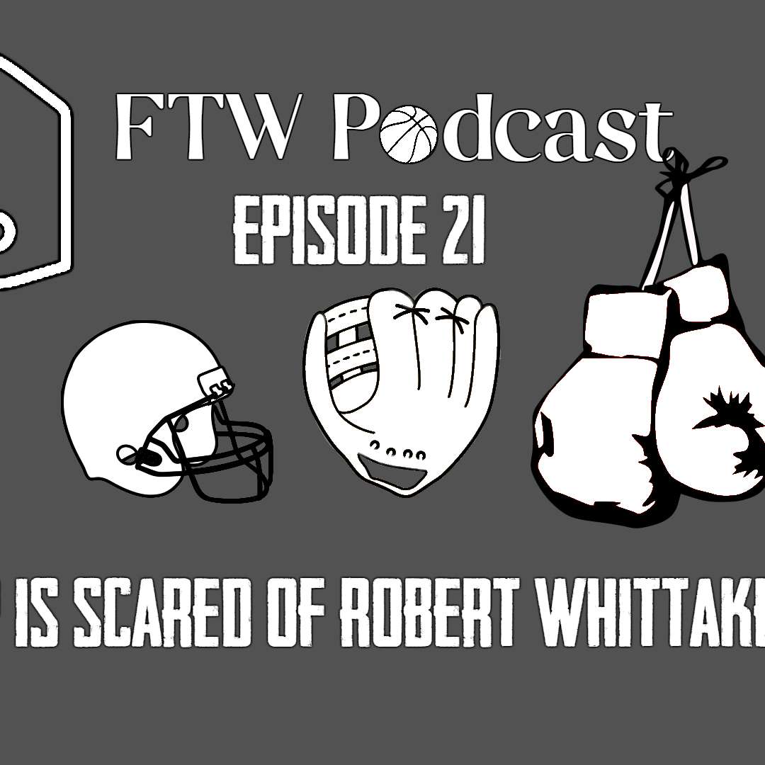 FTW Podcast