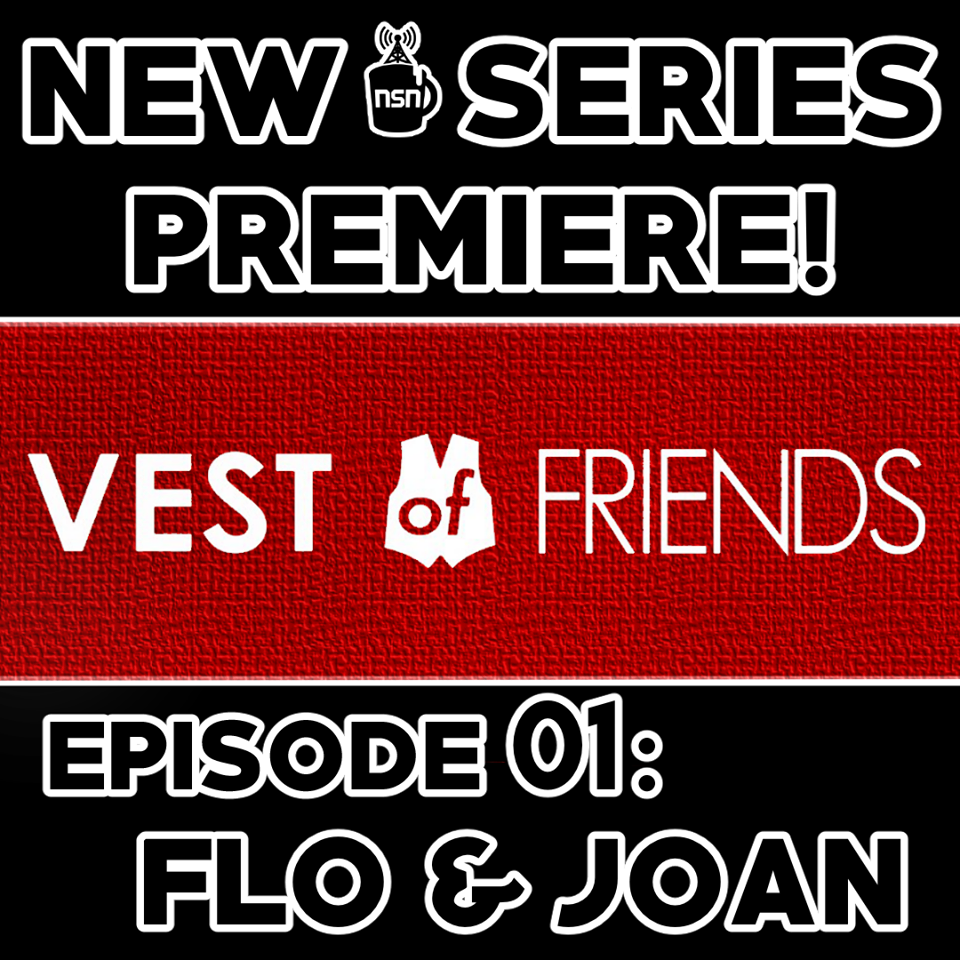Vest of Friends Podcast