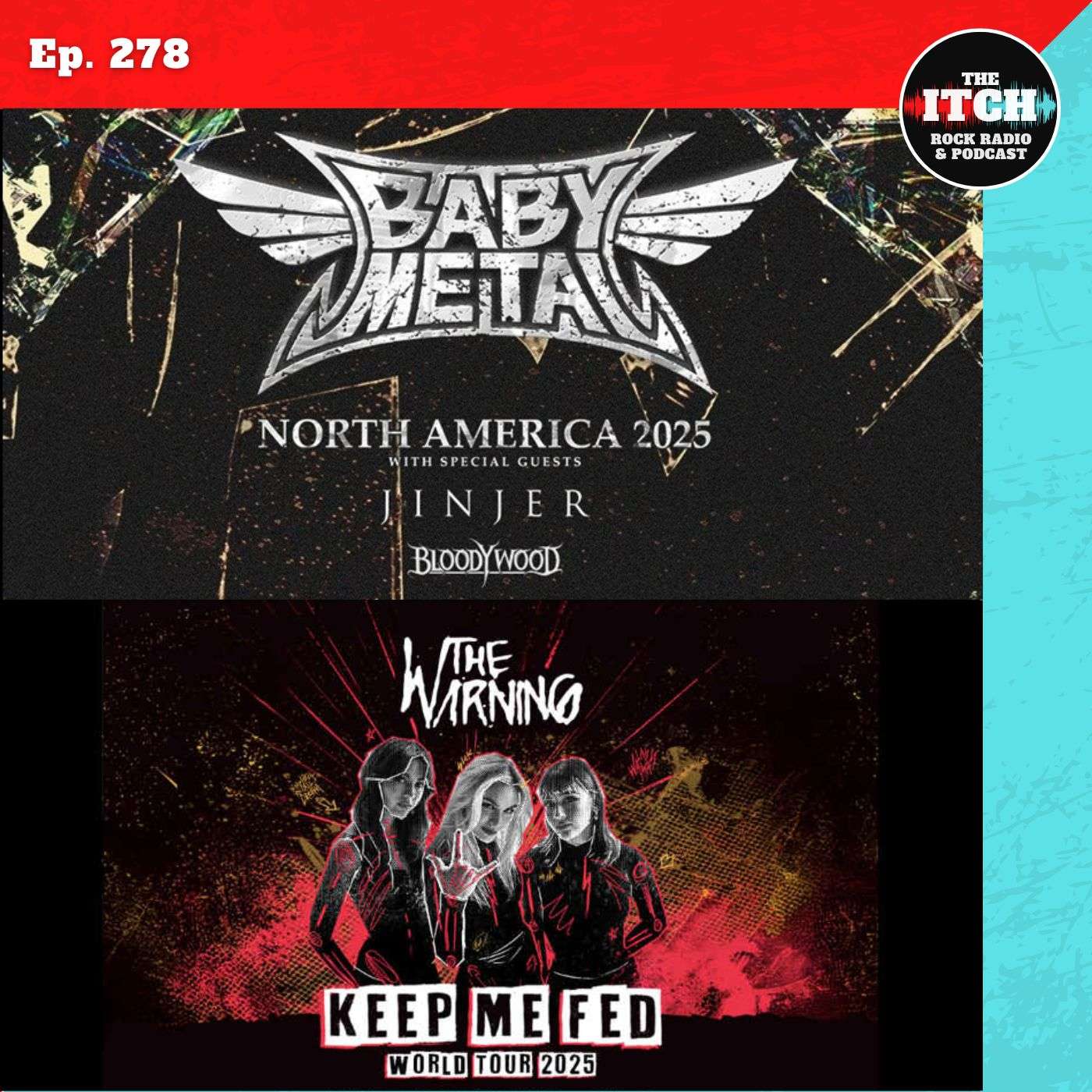 E278 Concert Catch-up: Babymetal, Jinjer, Bloodywood, and The Warning