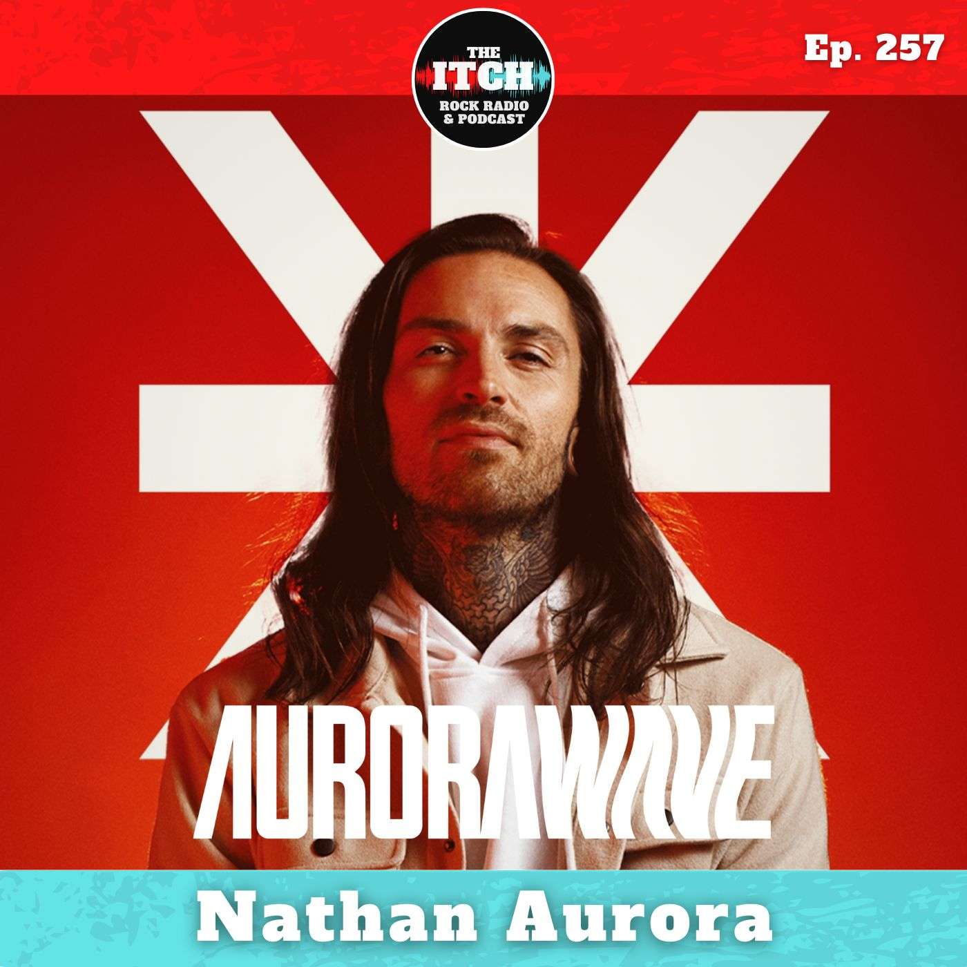 E257 Nathan Aurora of Aurorawave on Features, Fatherhood, and Breaking a Reggae Band Into the Rock World