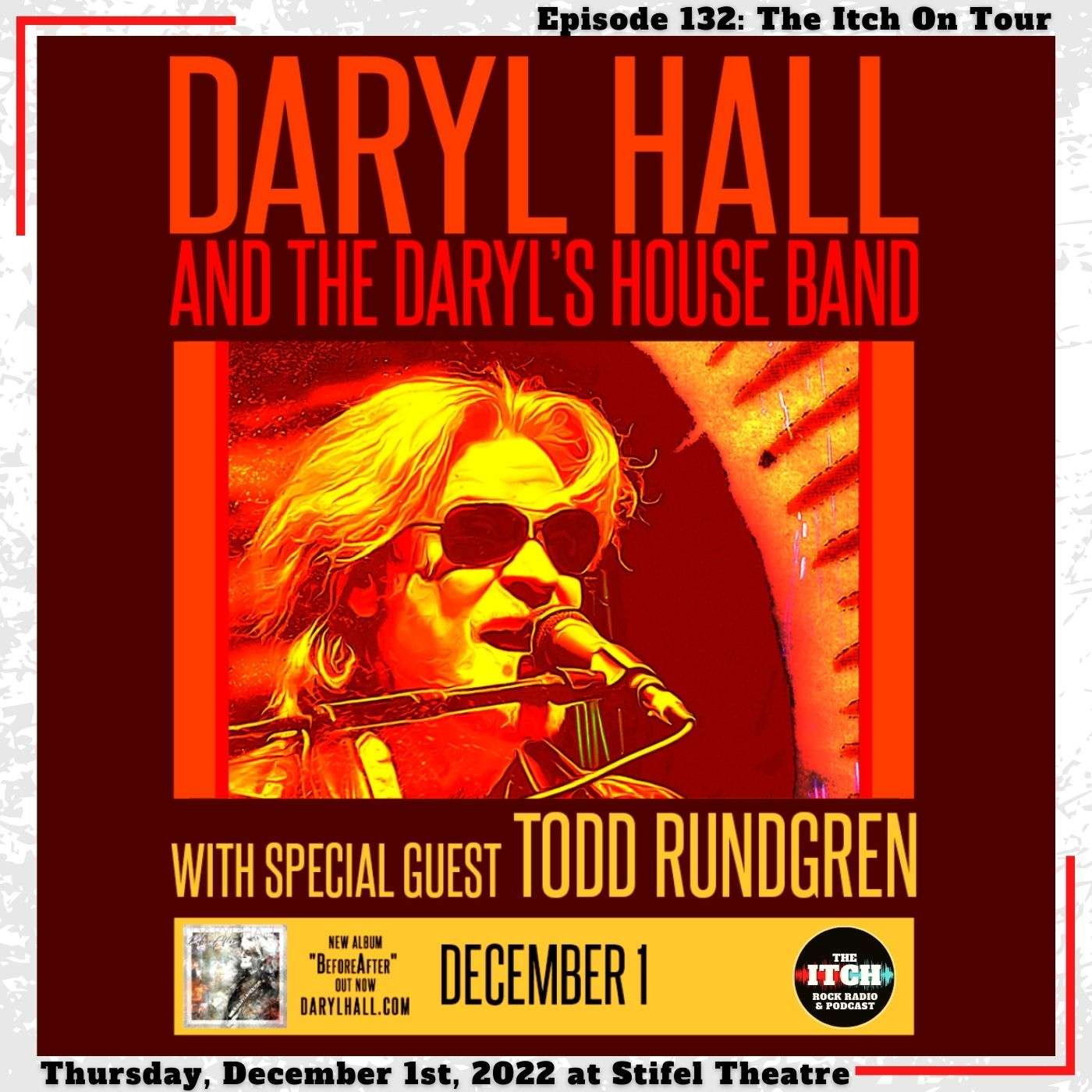 E132 The Itch On Tour: Daryl Hall & Todd Rundgren