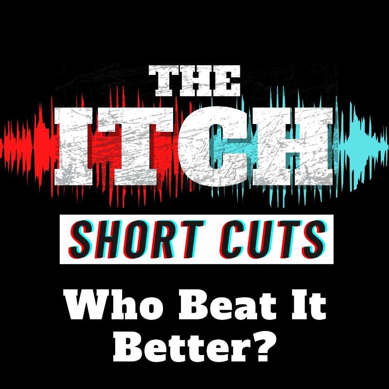 [Short Cuts] Who Beat It Better?