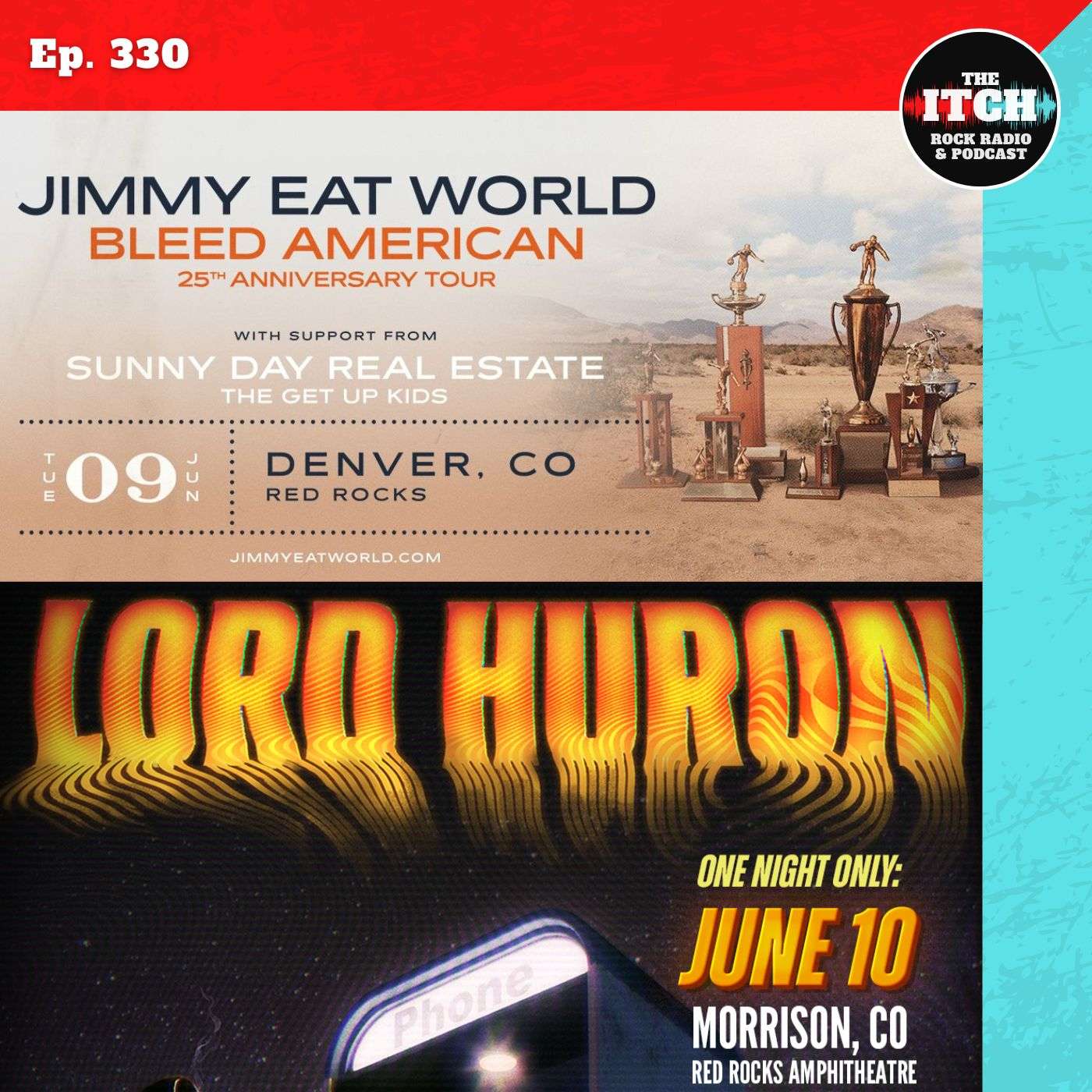 E330 Red Rocks Concert Catch-up: Jimmy Eat World, Sunny Day Real Estate, Kittie, Gore., Lord Huron, and more!