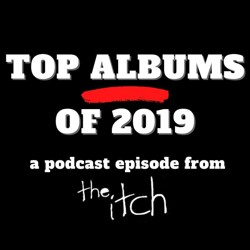 E23 Top 20 Rock Albums of 2019 (Part 2)