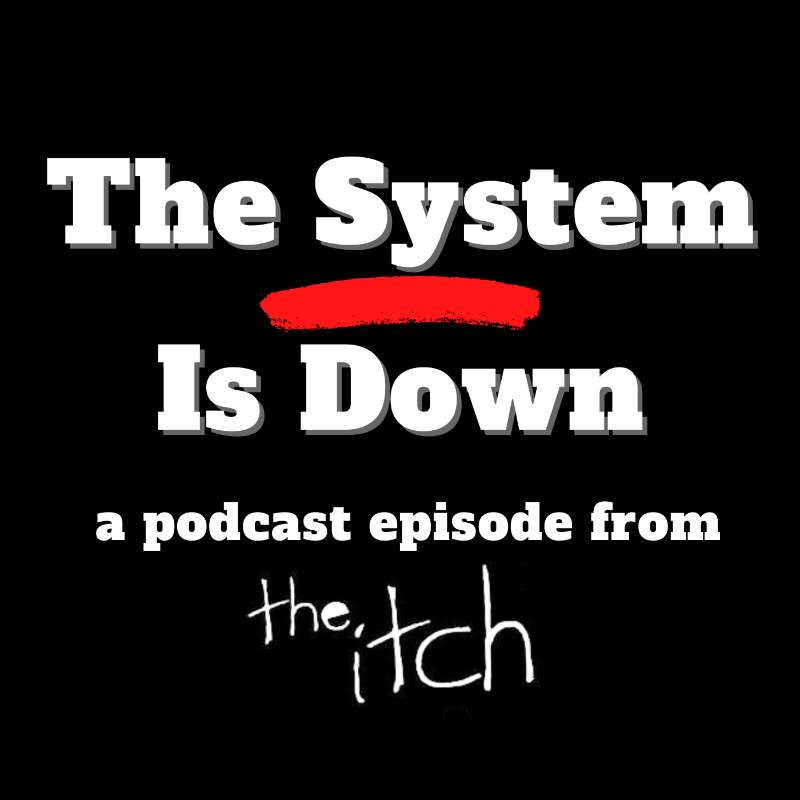 E27 The System Is Down: Music and the Toxicity of American Politics