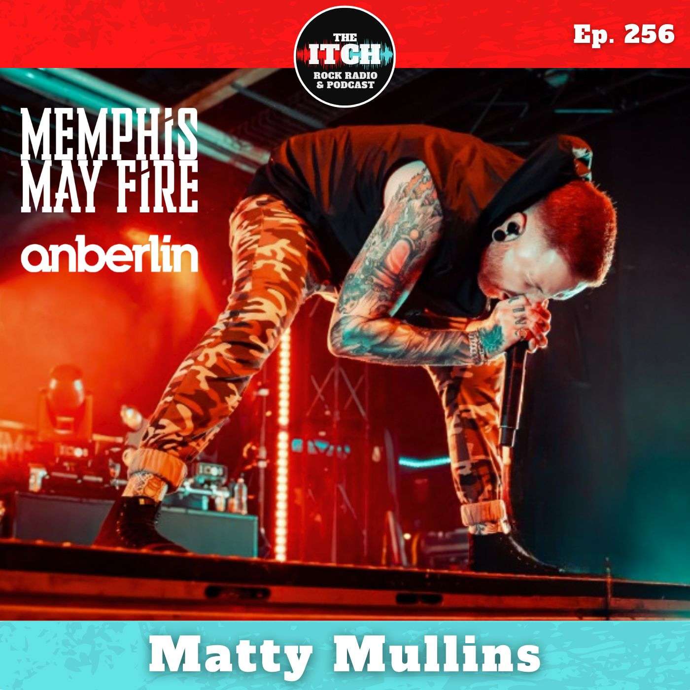 E256 Matty Mullins of Memphis May Fire and Anberlin on Blindside, Removing Our Masks, and Learning to Say No