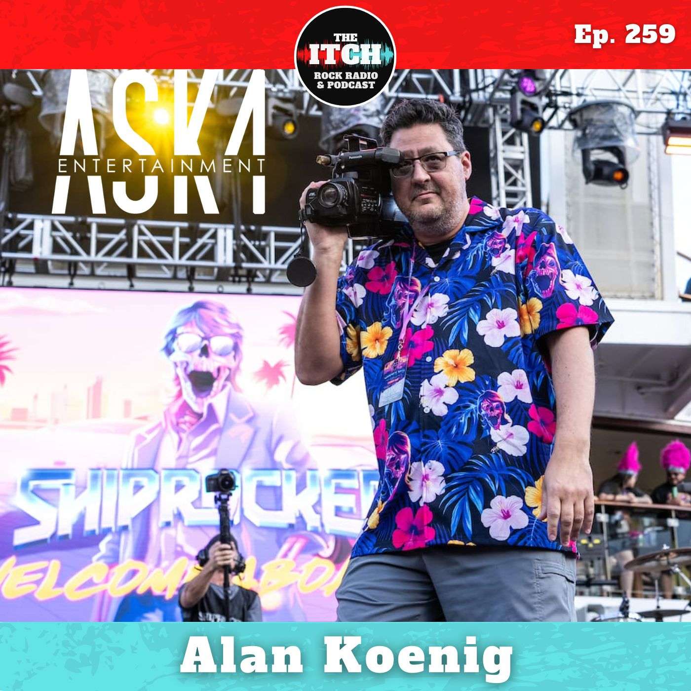 E259 Alan Koenig of ASK4 Entertainment on Shiprocked Origins, Poster Fonts, and Building the Best Festival Lineup