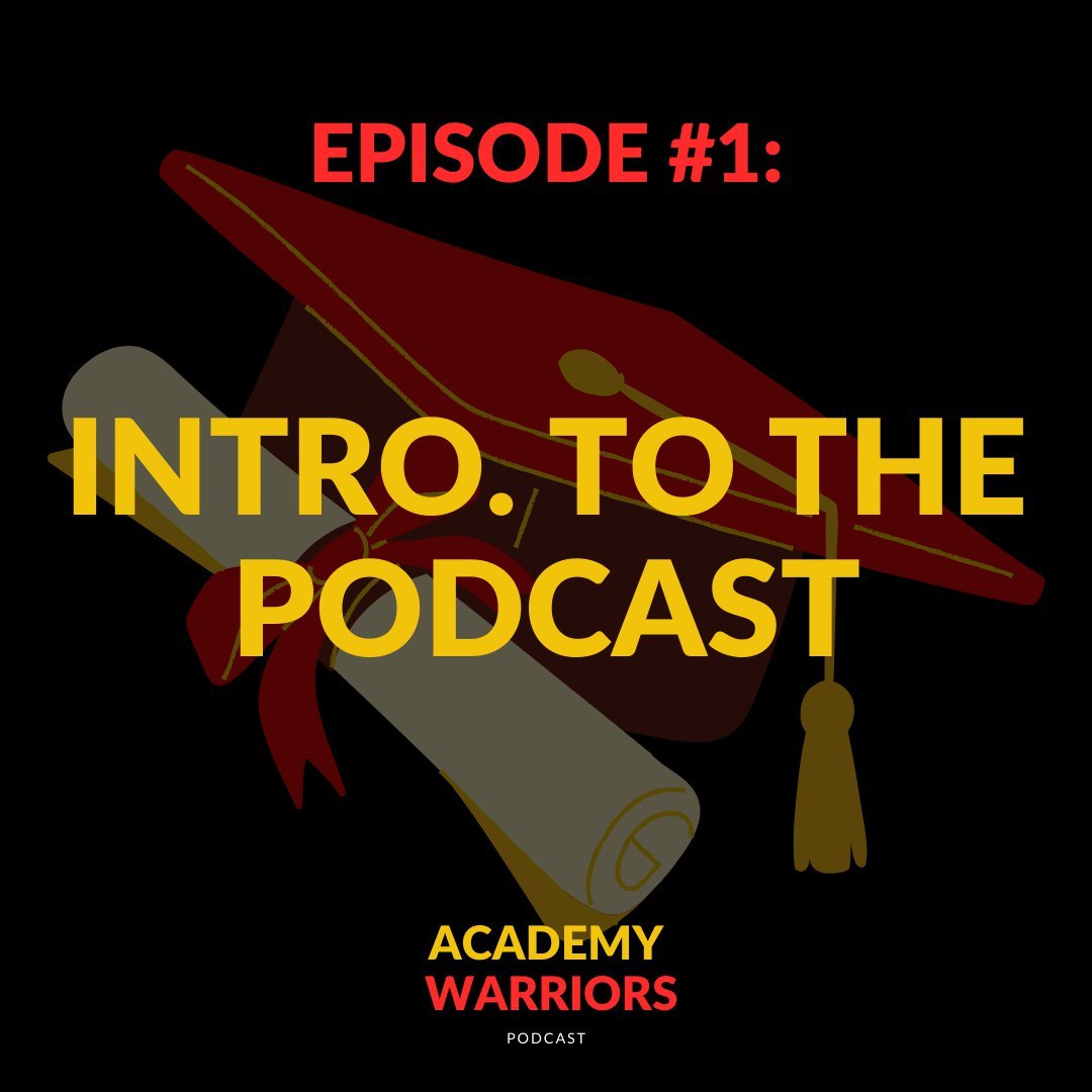 Academy Warriors Podcast
