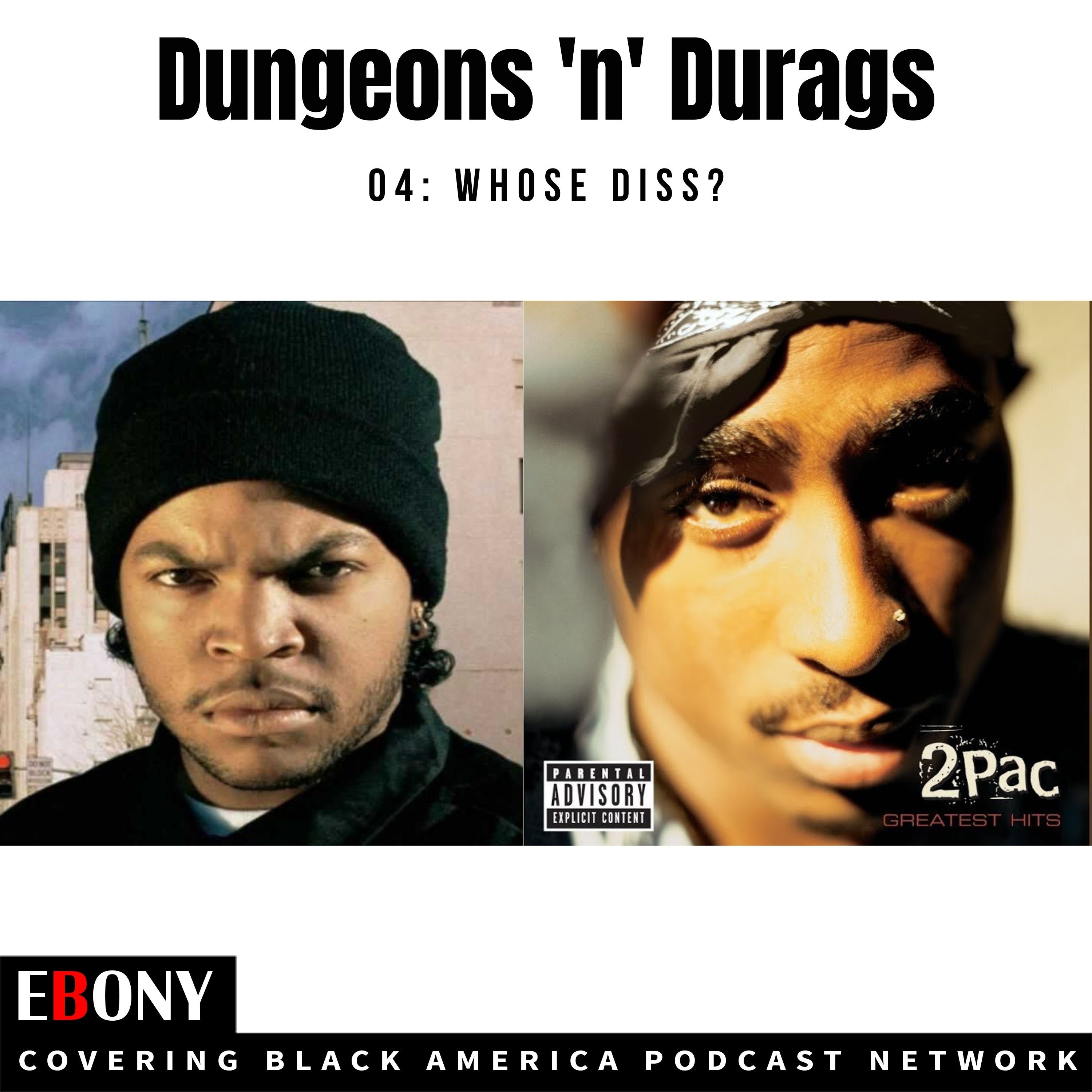 S1E4 - Whose Diss?