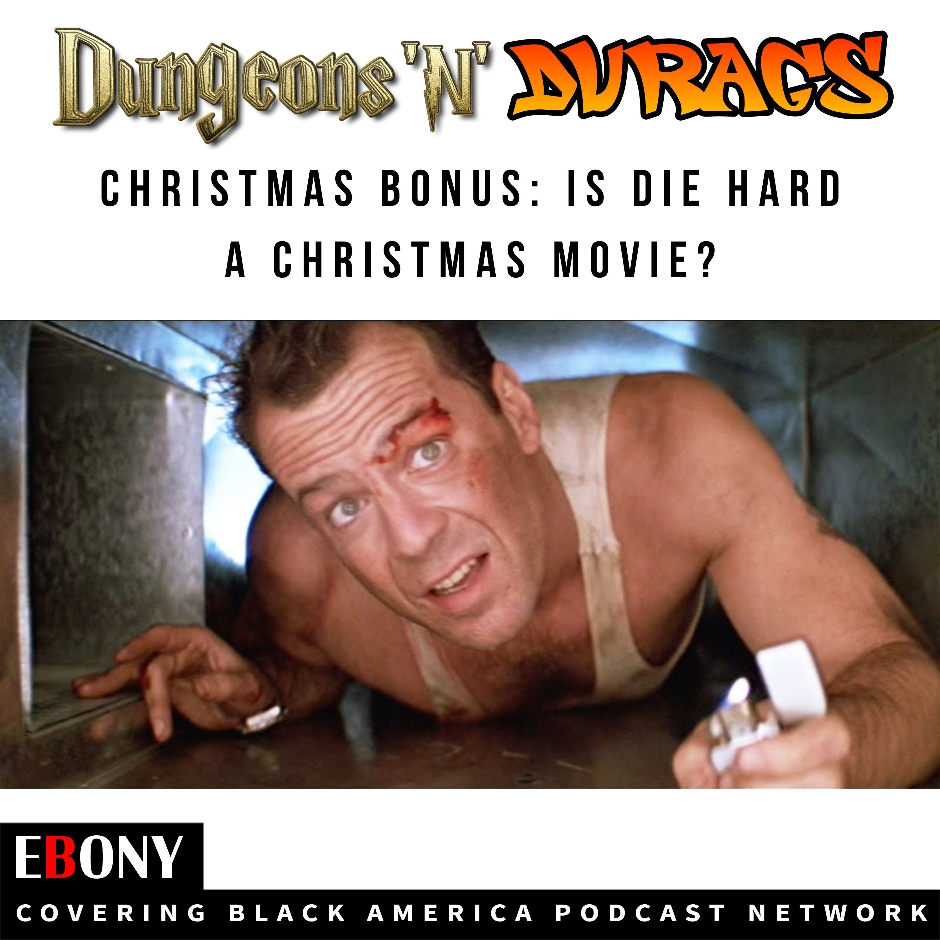 BONUS: Is "Die Hard" a Christmas movie?