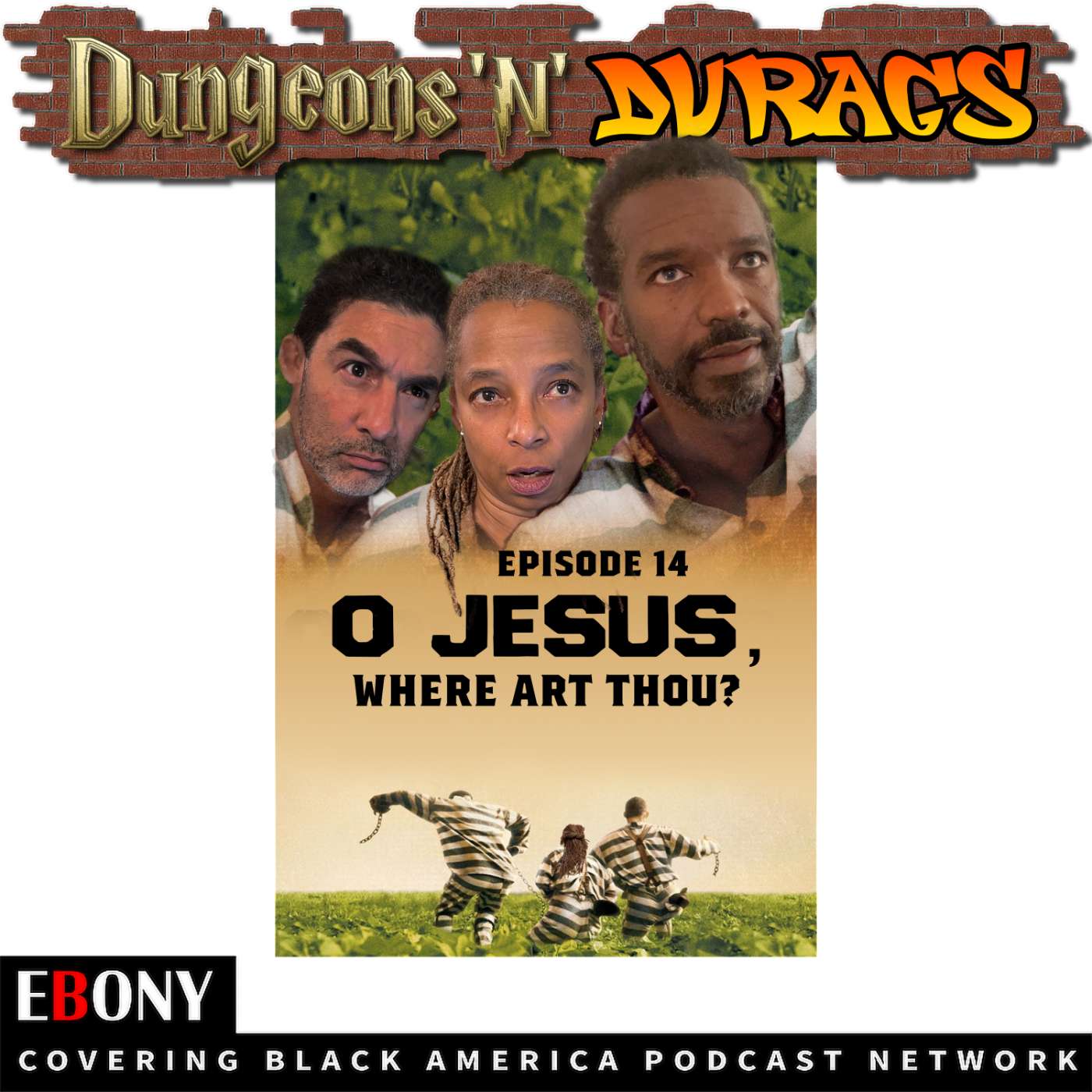 S1E14 - Oh Jesus, Where Art Thou?