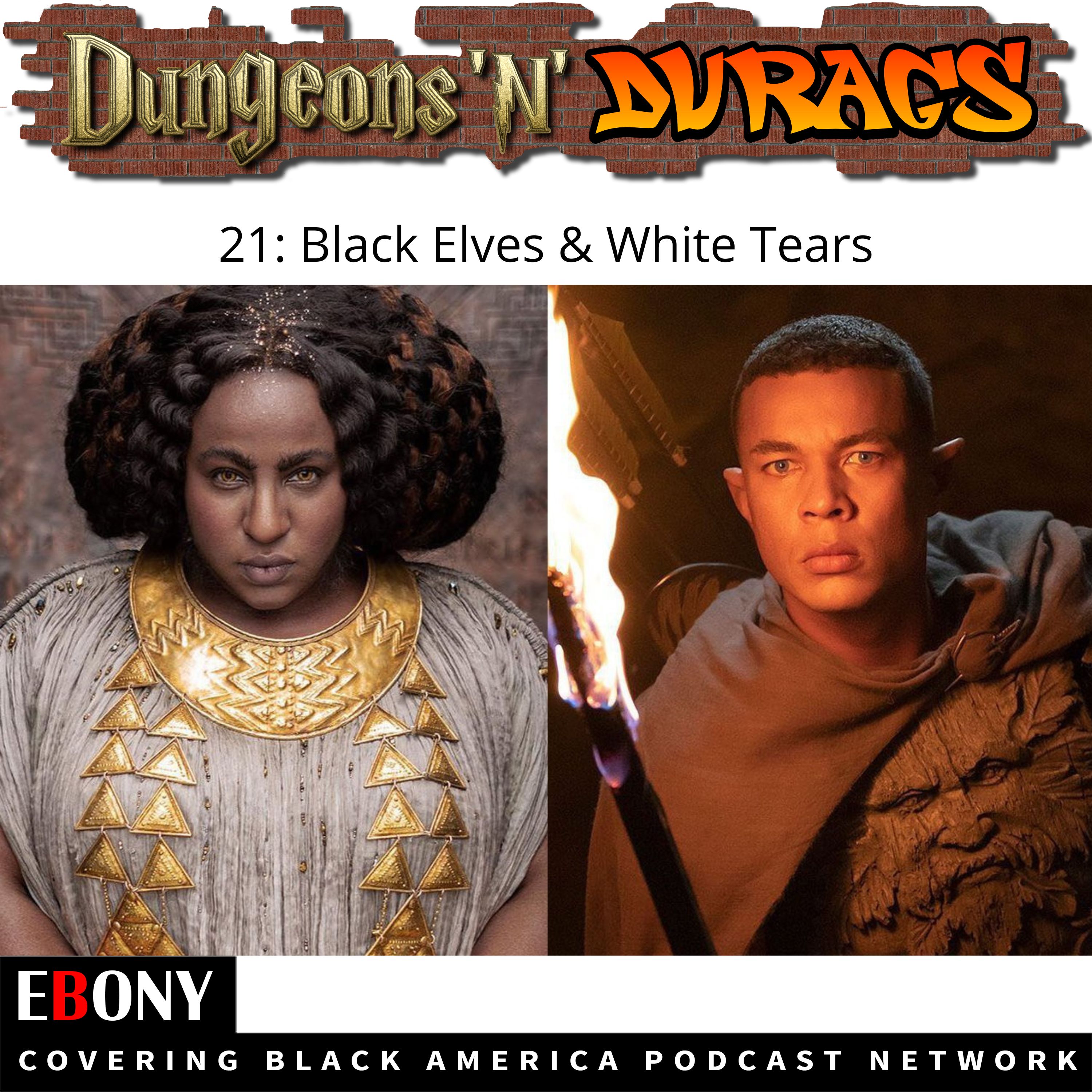 Dungeons \'n\' Durags: The Podcast