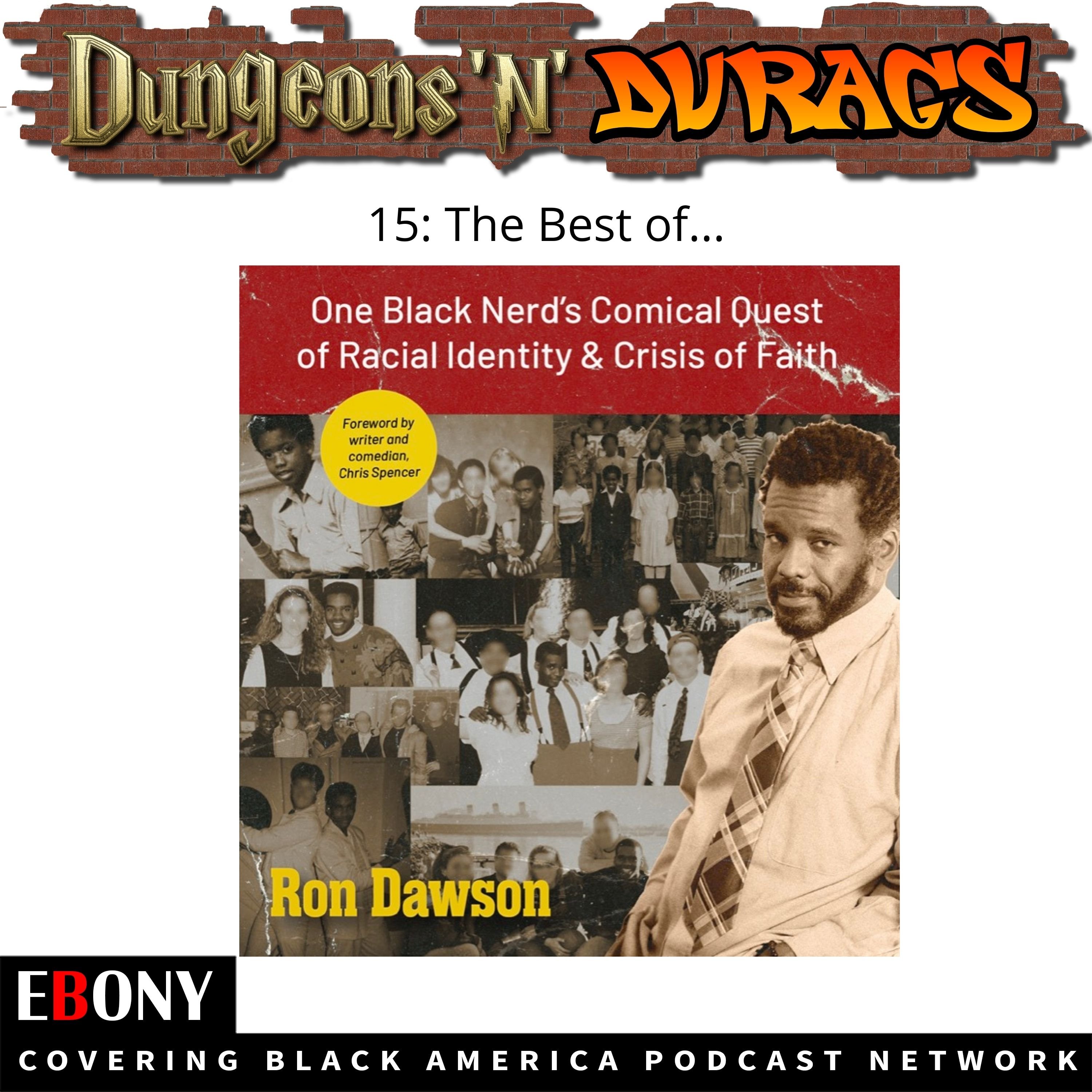 Dungeons \'n\' Durags: The Podcast