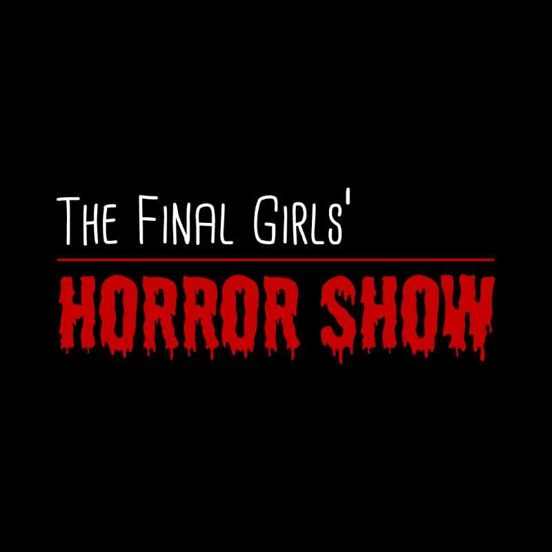 The Final Girls' Horror Show: IT The Final Girls' Horror Show: IT