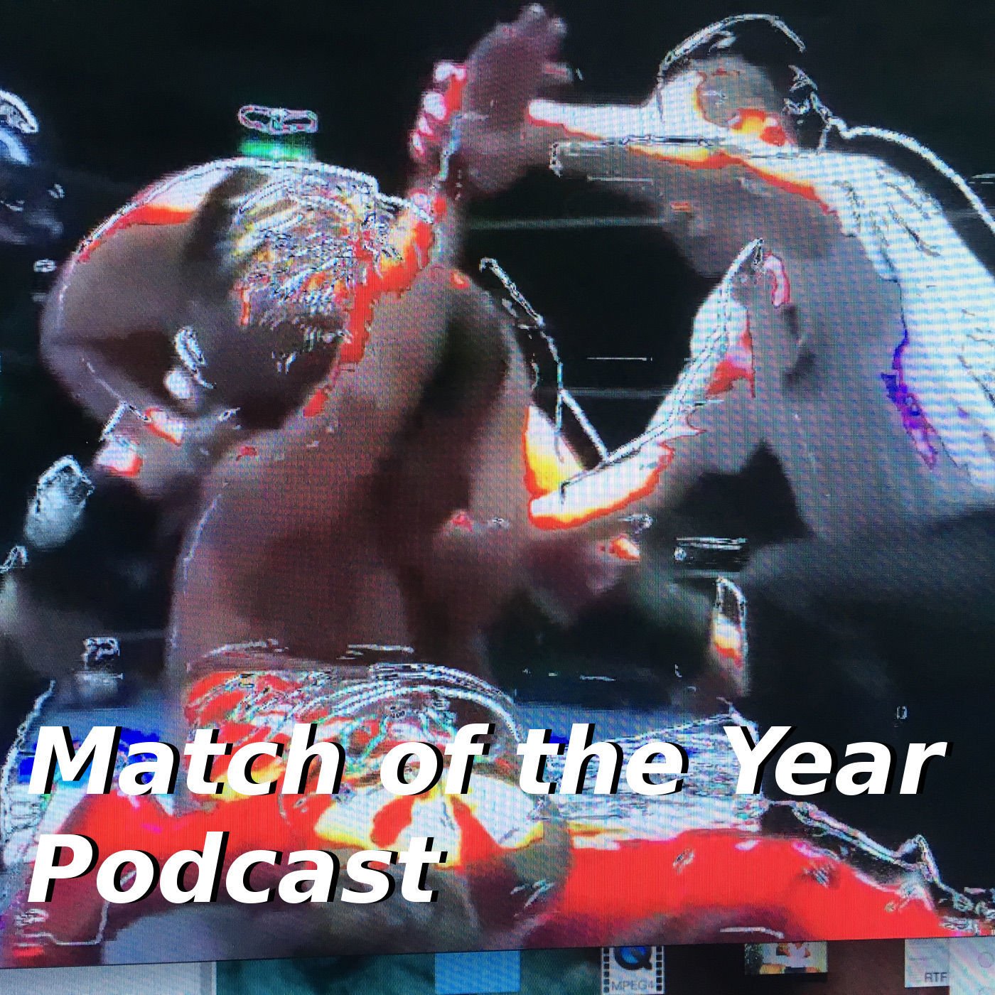 Match of the Year Podcast