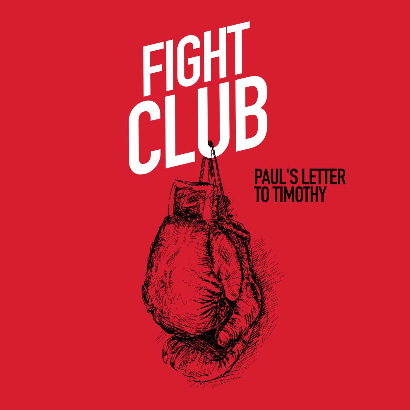 Fight Club #2: 1 Timothy 1:18-2:7 (3/5/26 am) episode artwork