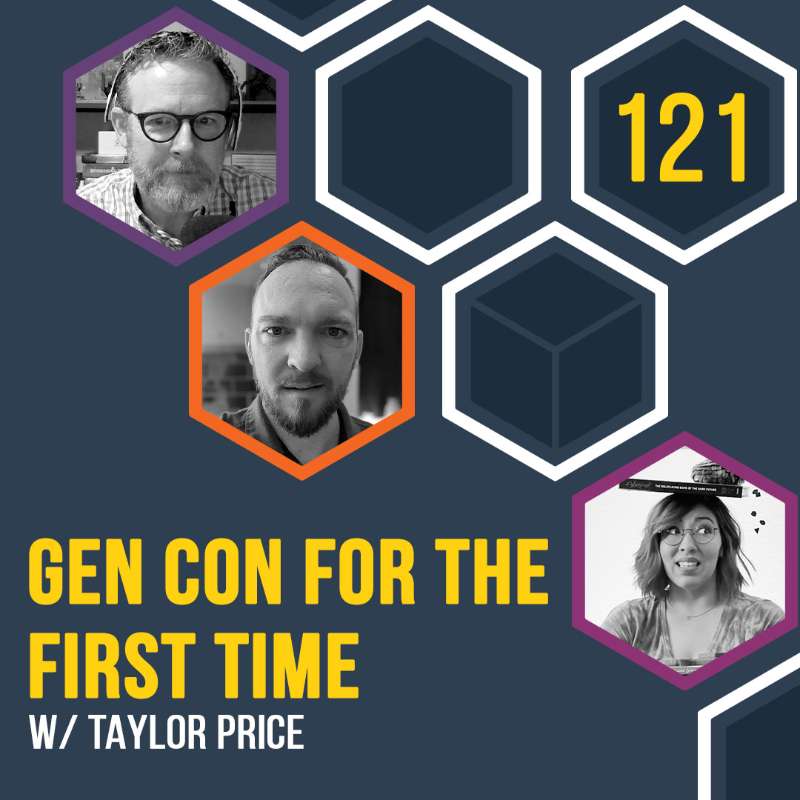 Gen Con for the first time w/ Taylor Pre Convention