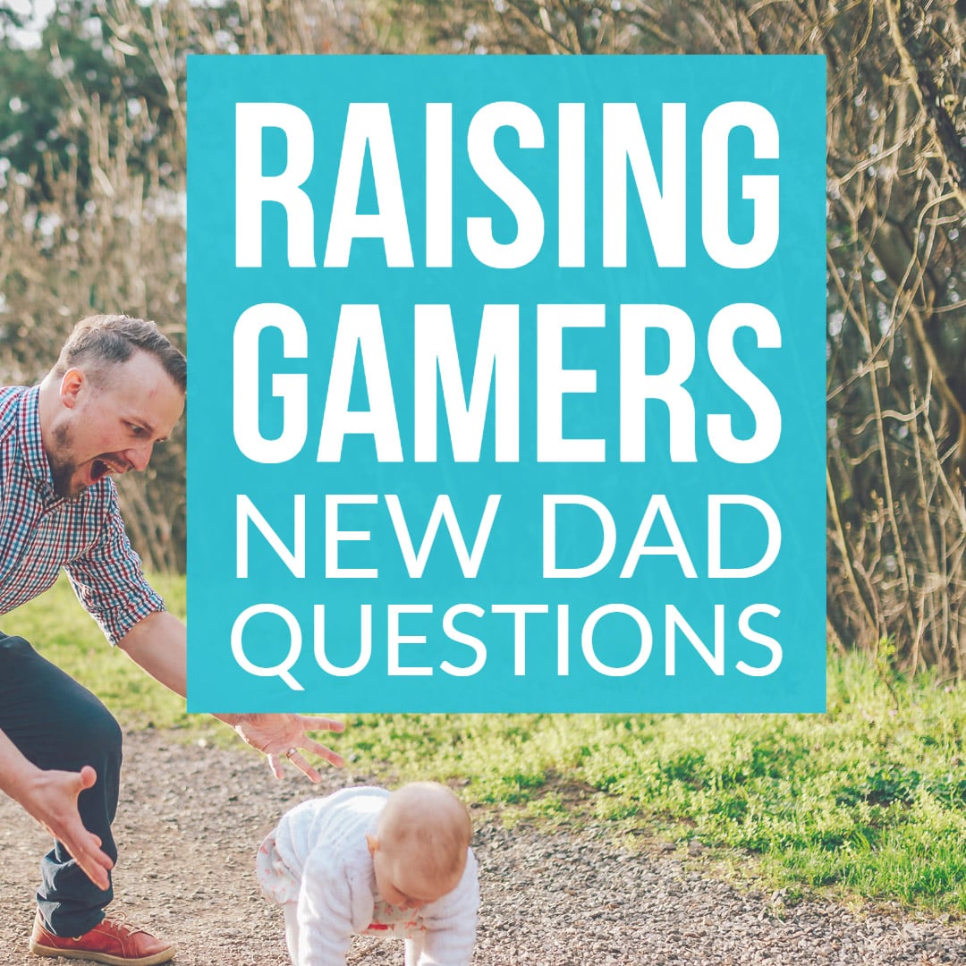 HSG47: Raising Gamers - New Dad Questions episode artwork