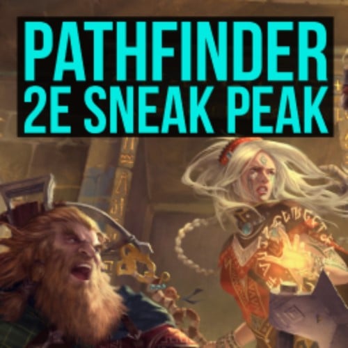HSG31: Pathfinder 2e Sneak Peek episode artwork