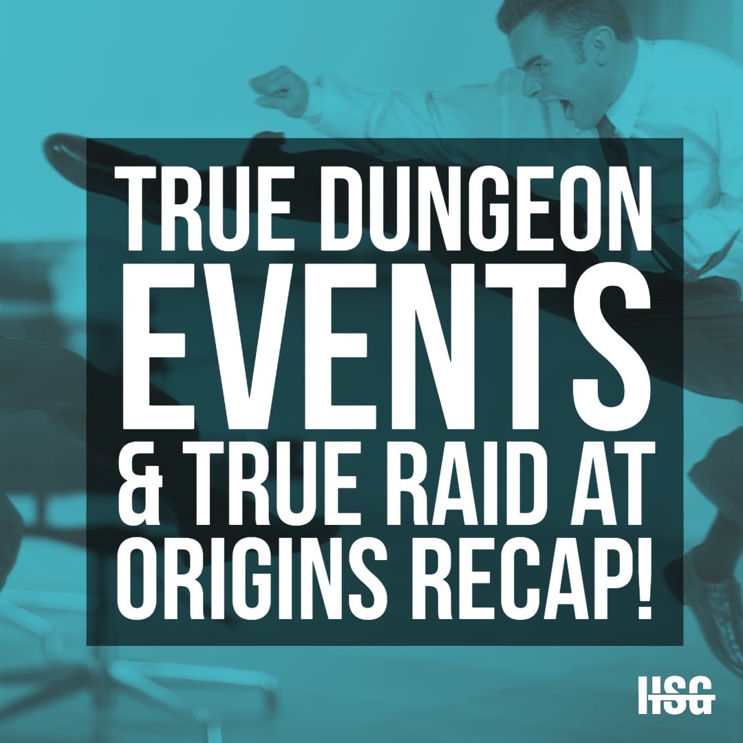 HSG83: True Dungeon Updates & Origins Recap 2019 episode artwork